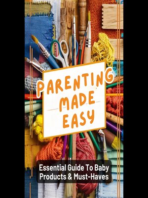 cover image of Parenting Made Easy